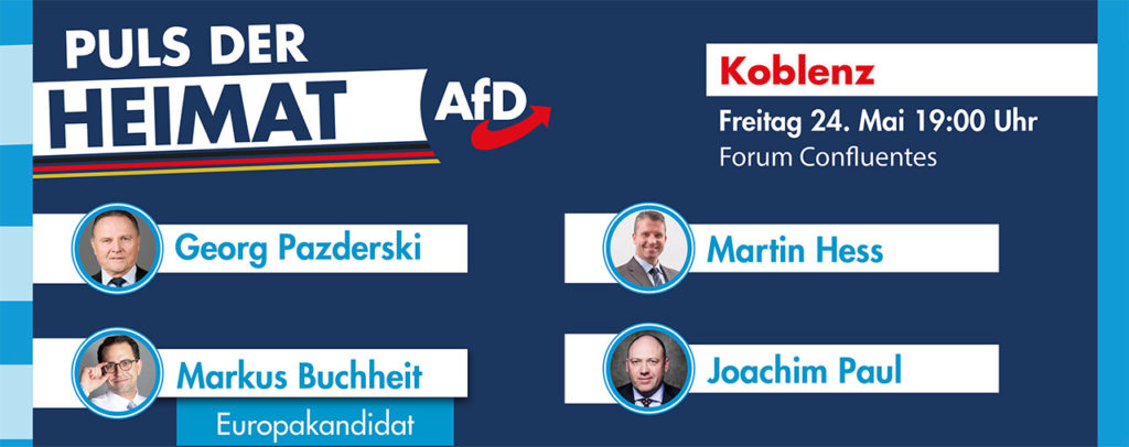 Puls der Heimat: Am 24.5. (Fr.) sprechen Georg Pazderski, Markus Buchheit, Martin Hess und Joachim Paul im Forum Confluentes