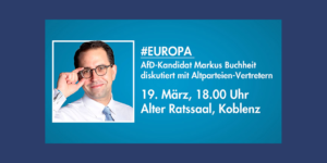 diskutiert AfD-Kandidat Markus Buchheit mit Bürgern und Altparteien-Vertretern!